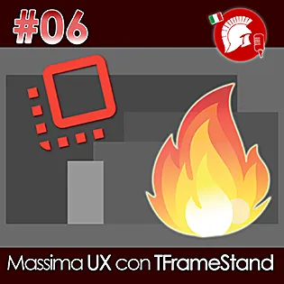 Massimizzare la User Experience (UX) con TFrameStand