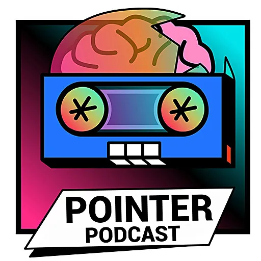 Pointer Podcast